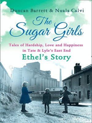 The Sugar Girls – Ethel's Story - ebook